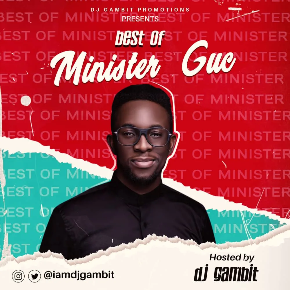 DJ Gambit Best Of Minister GUC Gospel Mixtape Mp3 Download