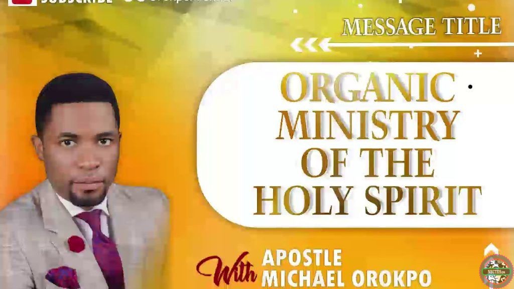 Apostle Mike Orokpo Organic Ministry of The Holy Spirit Sermon Mp3