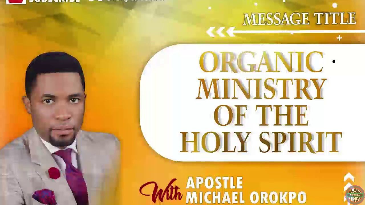 Apostle Mike Orokpo Organic Ministry of The Holy Spirit Sermon Mp3