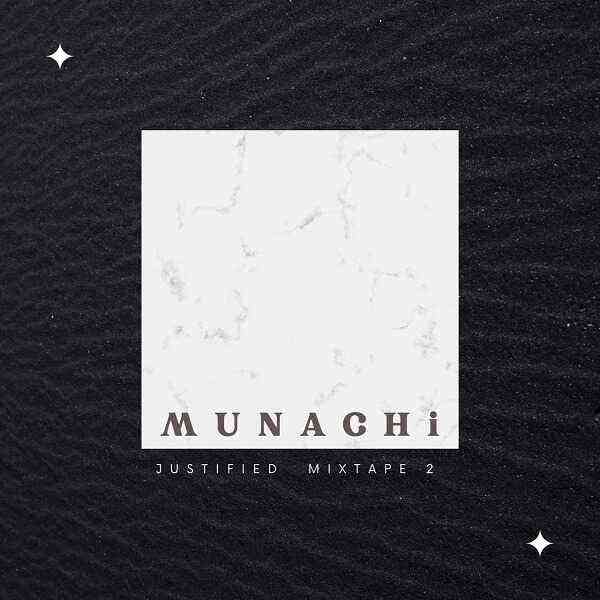 DJ MixTape Download Justified Mixtape 2 Munachi