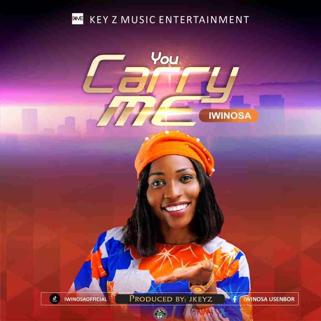 DOWNLOAD Mp3 Iwinosa You Carry Me2