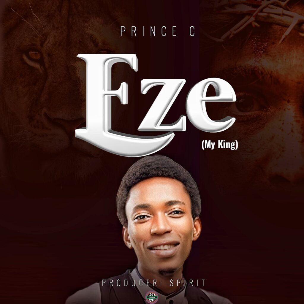Eze By Prince C Free Mp3 Song Download