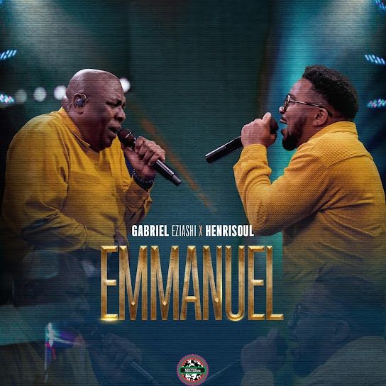 Gospel Song Lyrics Emmanuel Gabriel Eziashi Henrisoul