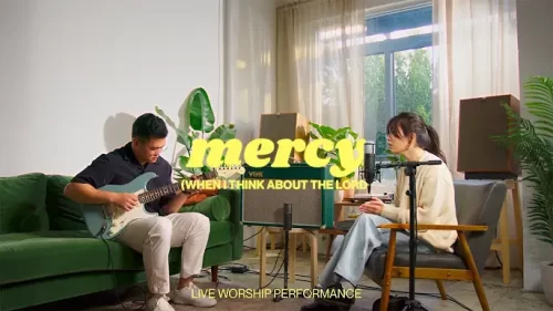 Common Gathering Mercy + When I Think About The Lord Lyrics