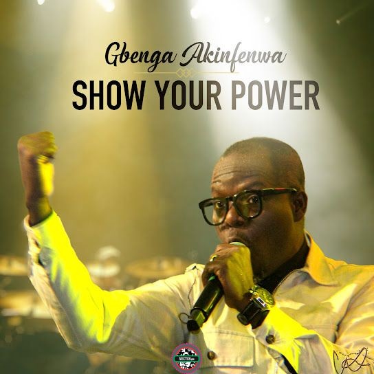 Show Your Power Gbenga Akinfenwa Lyrics