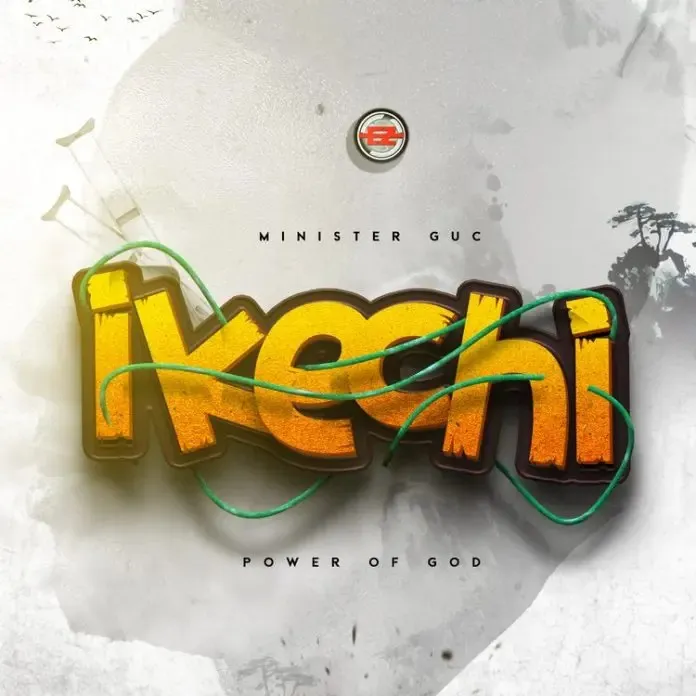 Video • Ikechi (Power Of God) Minister GUC