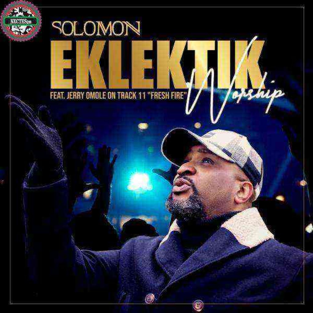 [Album] Eklektik Worship Solomon